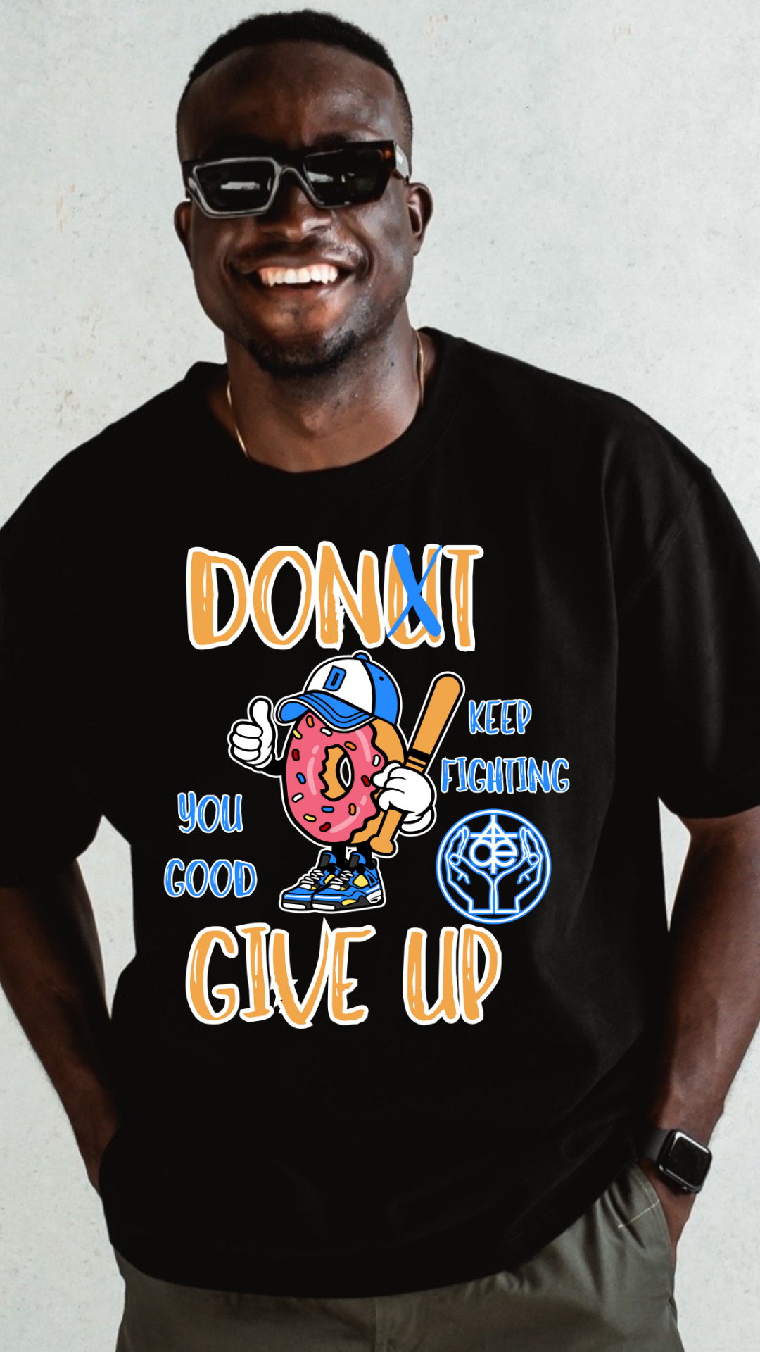 Donut Give Up, Keep Fighting AceinChrist T-Shirt
